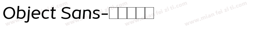 Object Sans字体转换